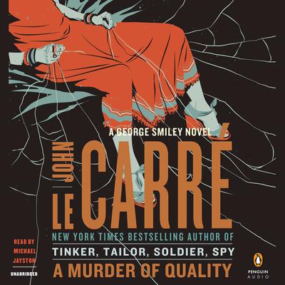 A Murder of Quality by John le Carré audiobook
