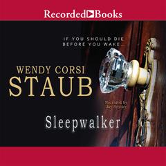 Sleepwalker by Wendy Corsi Staub audiobook