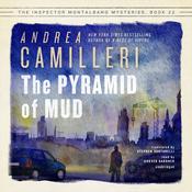 The Pyramid of Mud by  Andrea Camilleri audiobook