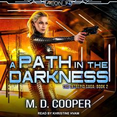 A Path in the Darkness by M. D. Cooper audiobook