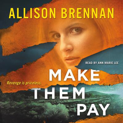 Make Them Pay by Allison Brennan audiobook
