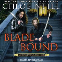 Blade Bound by Chloe Neill audiobook