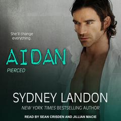 Aidan by Sydney Landon audiobook