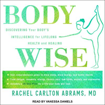 BodyWise by Rachel Carlton Abrams audiobook