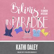 Bikinis in Paradise by  Kathi Daley audiobook