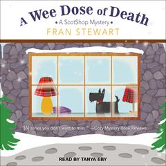 A Wee Dose of Death by Fran Stewart audiobook