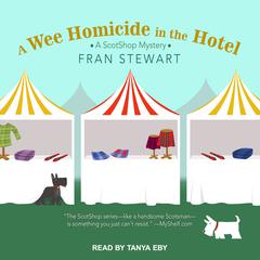 A Wee Homicide in the Hotel by Fran Stewart audiobook