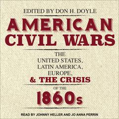 American Civil Wars by Don H. Doyle audiobook