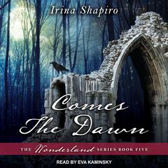 Comes The Dawn by Irina Shapiro audiobook
