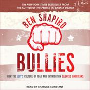 Bullies by  Ben Shapiro audiobook