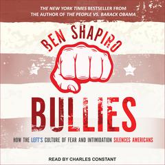 Bullies by Ben Shapiro audiobook