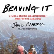 Braving It by  James Campbell audiobook