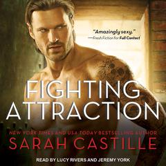 Fighting Attraction by Sarah Castille audiobook