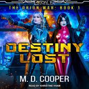 Destiny Lost by  M. D. Cooper audiobook