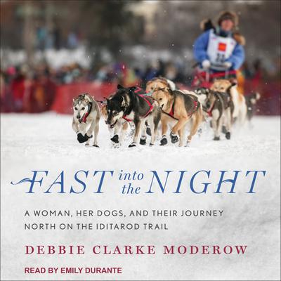 Fast into the Night by Debbie Clarke Moderow audiobook