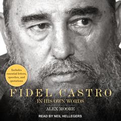 Fidel Castro by Alex Moore audiobook