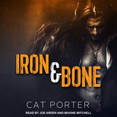 Iron & Bone by Cat Porter audiobook
