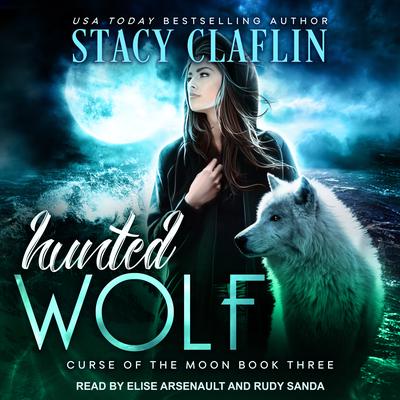 Hunted Wolf by Stacy Claflin audiobook