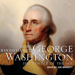 George Washington by John Rhodehamel audiobook