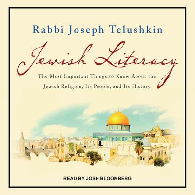 Jewish Literacy Revised Ed by Joseph Telushkin audiobook