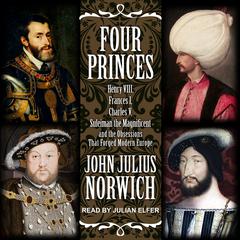 Four Princes by John Julius Norwich audiobook