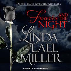 Forever and the Night by Linda Lael Miller audiobook