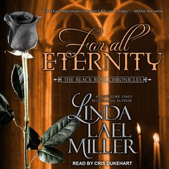 For All Eternity by Linda Lael Miller audiobook