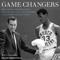 Game Changers by Art Chansky audiobook