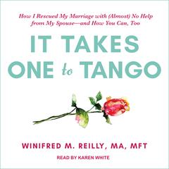 It Takes One to Tango by Winifred M.  Reily audiobook