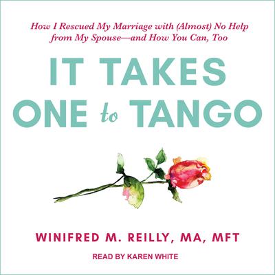 It Takes One to Tango by Winifred M.  Reily audiobook