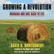 Growing a Revolution by  David R. Montgomery audiobook