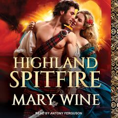 Highland Spitfire by Mary Wine audiobook