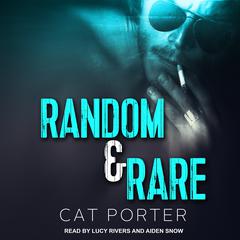 Random & Rare by Cat Porter audiobook