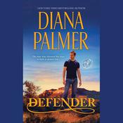 Defender by  Diana Palmer audiobook