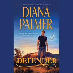 Defender by Diana Palmer audiobook
