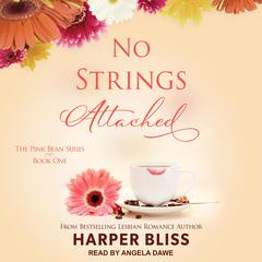 No Strings Attached by Harper Bliss audiobook