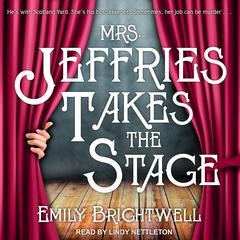 Mrs. Jeffries Takes the Stage by Emily Brightwell audiobook