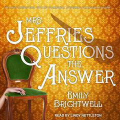 Mrs. Jeffries Questions the Answer by Emily Brightwell audiobook