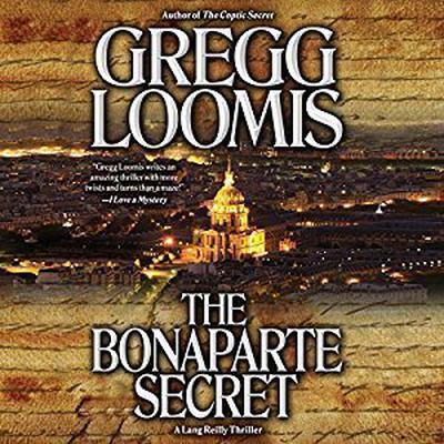 The Bonaparte Secret by Gregg Loomis audiobook