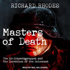 Masters of Death by Richard Rhodes audiobook