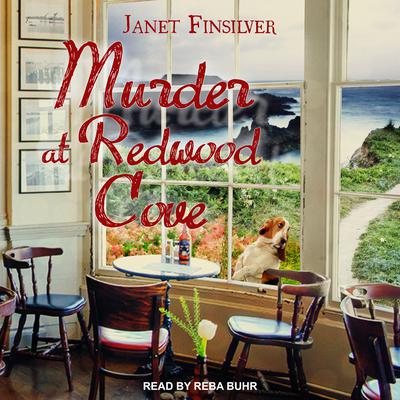 Murder at Redwood Cove by Janet Finsilver audiobook