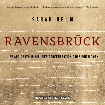 Ravensbruck by Sarah Helm audiobook