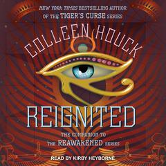 Reignited by Colleen Houck audiobook