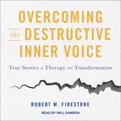 Overcoming the Destructive Inner Voice by  Robert W. Firestone audiobook
