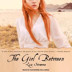 The Girl Between by Lisa Strømme audiobook