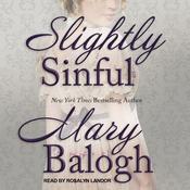 Slightly Sinful by  Mary Balogh audiobook