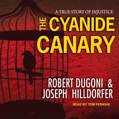 The Cyanide Canary by Robert Dugoni audiobook