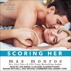Scoring Her by Max Monroe audiobook