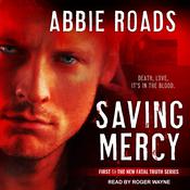 Saving Mercy by  Abbie Roads audiobook