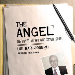The Angel by Uri Bar-Joseph audiobook